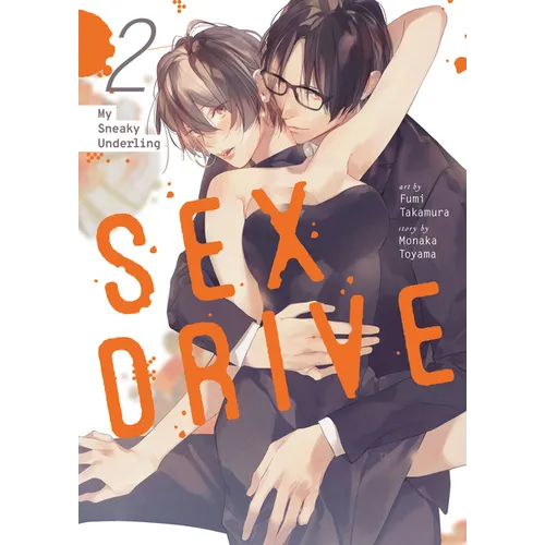 Sex Drive (Manga) Vol. 2 - My Sneaky Underling - Paperback
