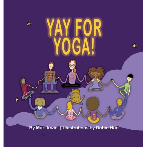 Yay for Yoga! - Hardcover