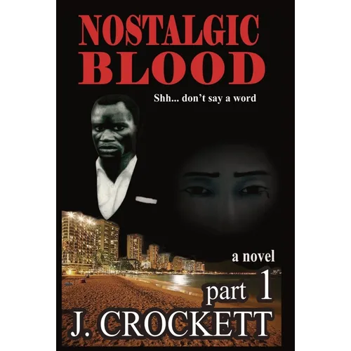 Nostalgic Blood - Hardcover