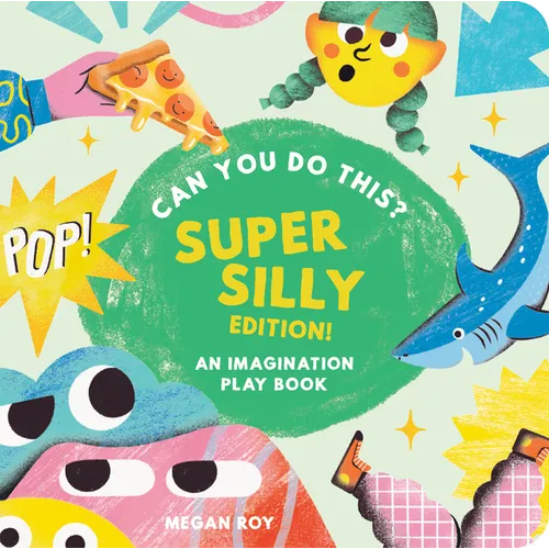 Can You Do This? (Super Silly): Movement for Energetic Kids - Hardcover