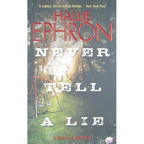 Never Tell a Lie: A Novel of Suspense - Mass Market Paperbound