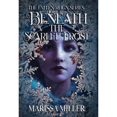 Beneath the Scarlet Frost - Hardcover