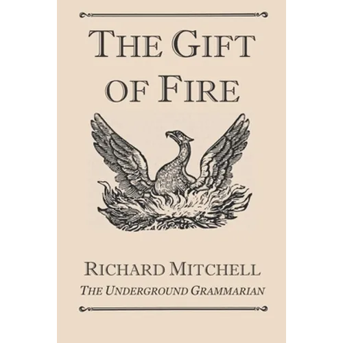 The Gift of Fire - Paperback