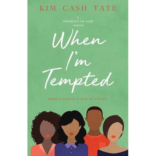 When I'm Tempted: A Promises of God Novel - Paperback