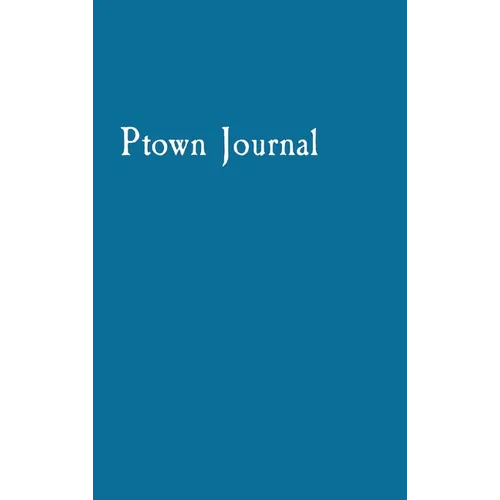Ptown Journal - Hardcover