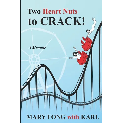 Two Heart Nuts To Crack! - Paperback