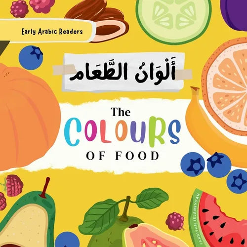 The Colour's of Food - أَلْــــوَانُ الطَّ - Paperback