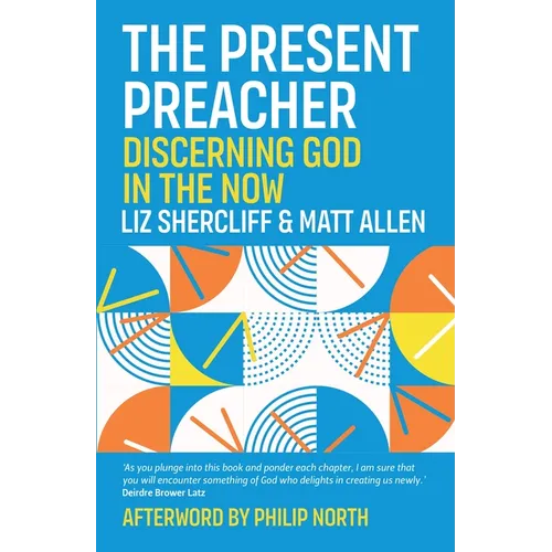 The Present Preacher - Paperback