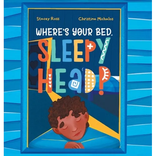 Where's your bed, sleepyhead? - Hardcover