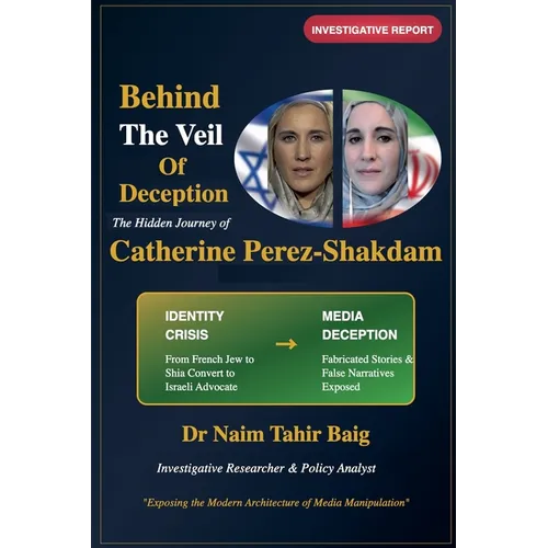 Behind The Veil Of Deception: Catherine Perez-Shakdam - Paperback