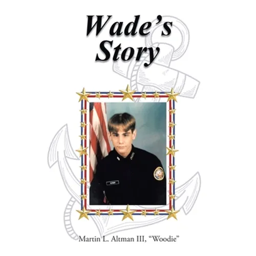 Wade's Story - Hardcover