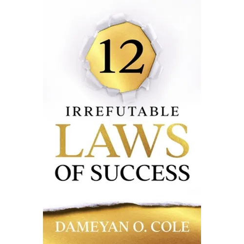 12 Irrefutable Laws of Success - Paperback