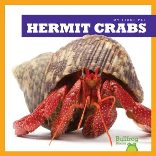 Hermit Crabs - Library Binding