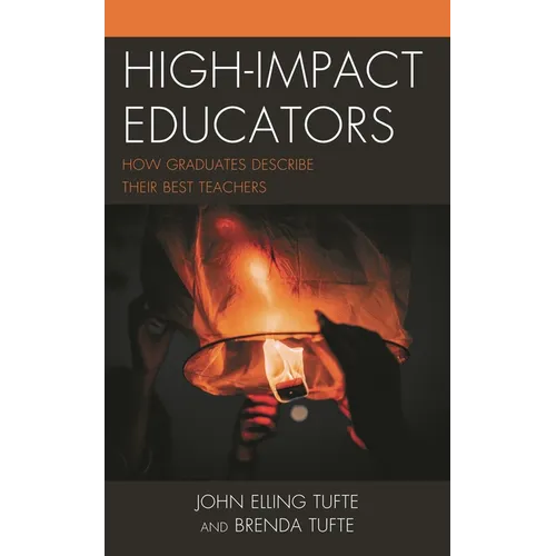 High-Impact Educators: How Graduates Describe Their Best Teachers - Paperback