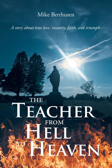 The Teacher from Hell to Heaven - Paperback
