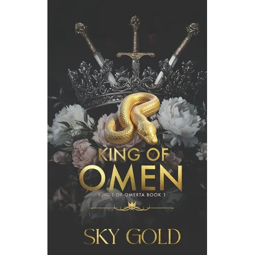 King of Omen: A Dark Mafia Forced Proximity Romance - Paperback