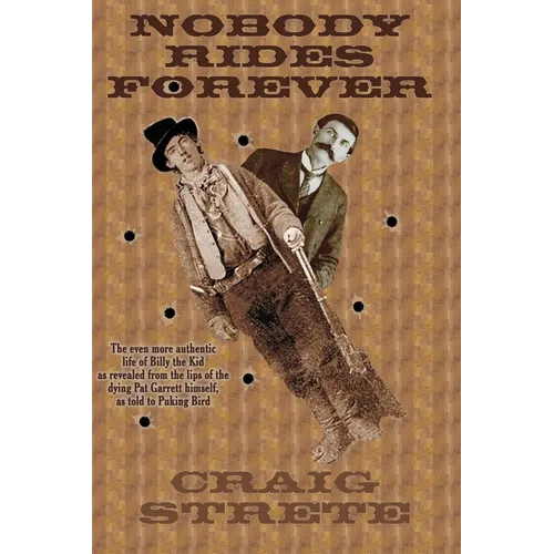 Nobody Rides Forever - Paperback