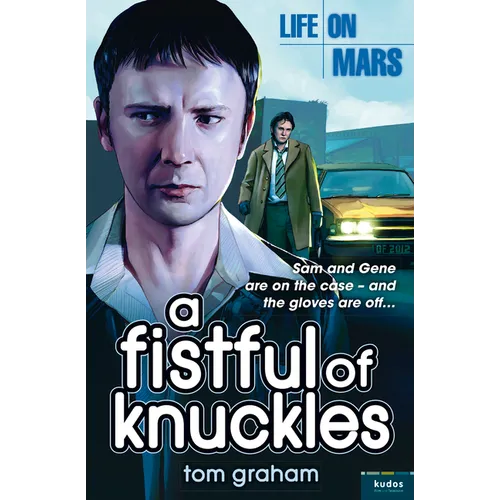 Life on Mars: A Fistful of Knuckles - Paperback