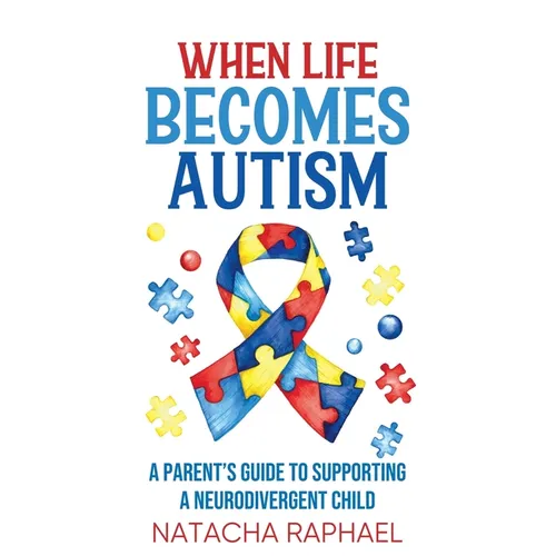 When Life Becomes Autism - Paperback