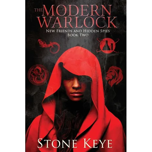 The Modern Warlock: Book Two: New Friends and Hidden Spies - Paperback