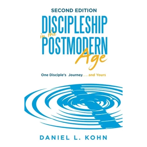 Discipleship in the Postmodern Age - Paperback