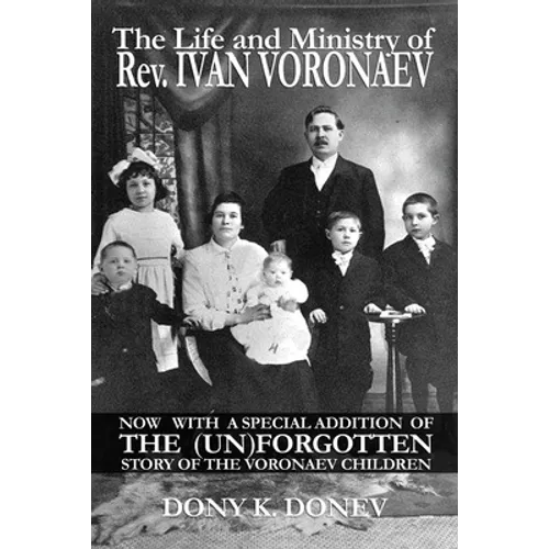The Life and Ministry of Rev. Ivan Voronaev - Paperback