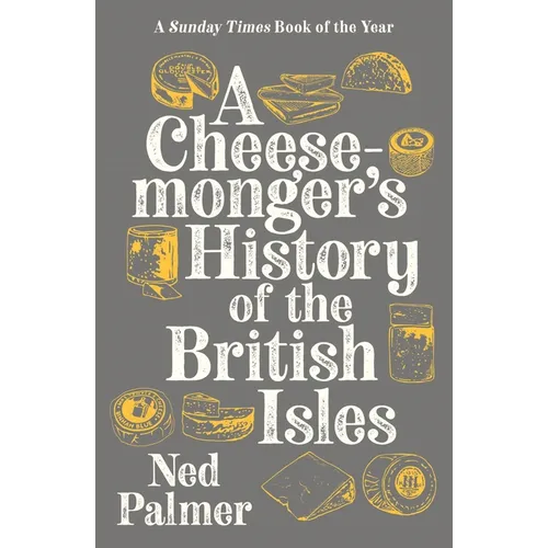 Cheesemonger's History of the British Isles - Paperback