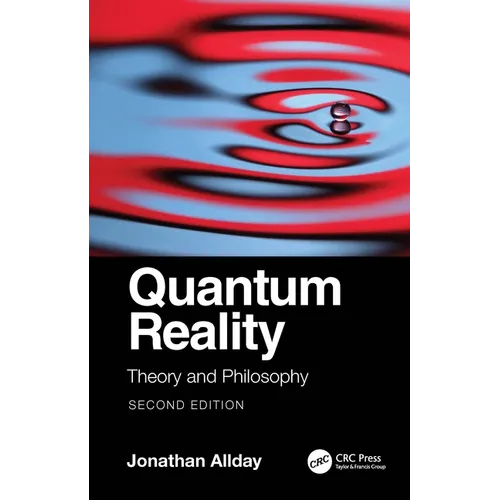 Quantum Reality: Theory and Philosophy - Paperback