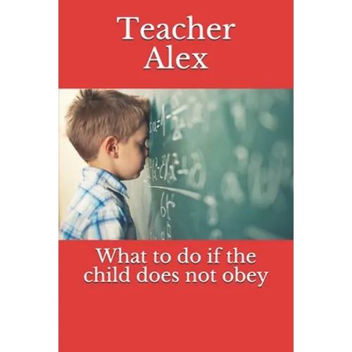 What to do if the child does not obey - Paperback