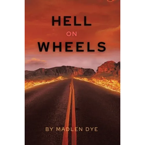 Hell on Wheels - Hardcover