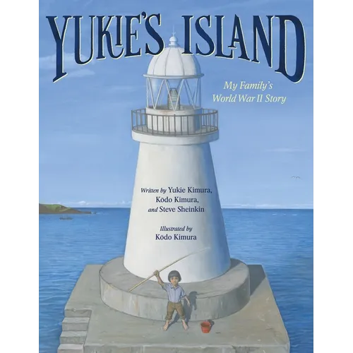 Yukie's Island: My Family's World War II Story - Hardcover