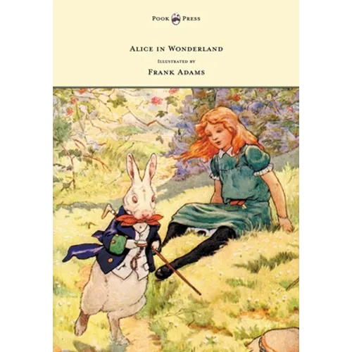 Alice in Wonderland - Illustrated by Frank Adams - Hardcover