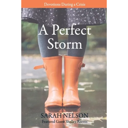 A Perfect Storm: Devotions During A Crisis - Paperback