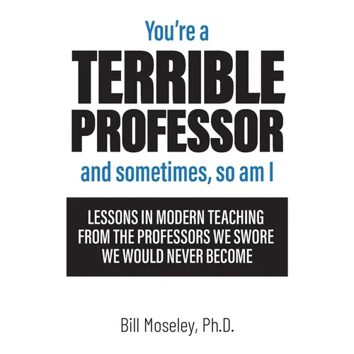 You're a Terrible Professor - Paperback