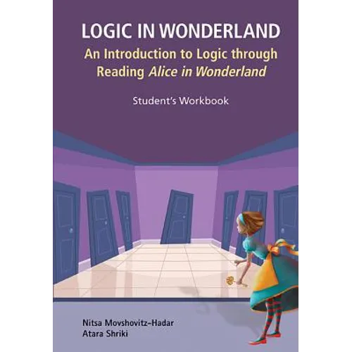 Logic in Wonderland (Student's Workbook) - Paperback