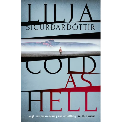 Cold as Hell: The Breakout Bestseller, First in the Addictive an Áróra Investigation Series Volume 1 - Paperback