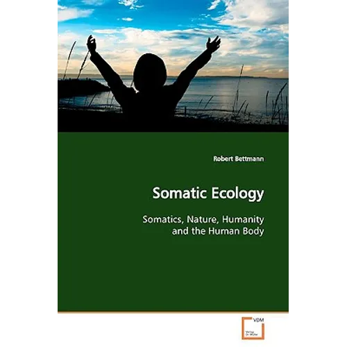 Somatic Ecology - Paperback