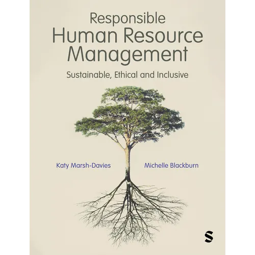Responsible Human Resource Management: Sustainable, Ethical and Inclusive - Paperback