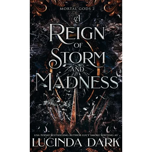 A Reign of Storm and Madness - Hardcover