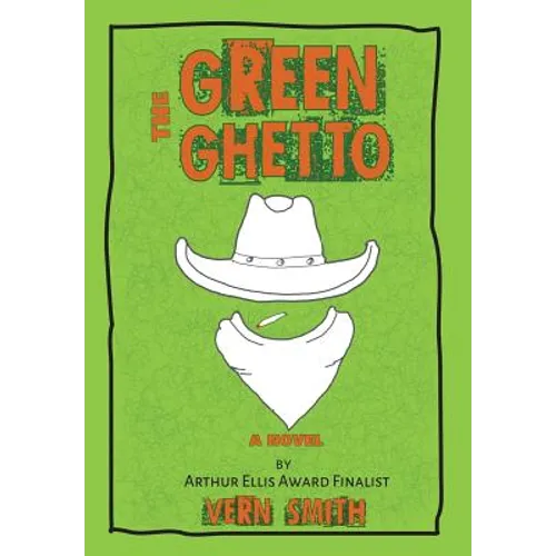 The Green Ghetto - Hardcover