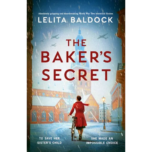 The Baker's Secret: Absolutely Gripping and Heartbreaking World War Two Historical Fiction - Paperback