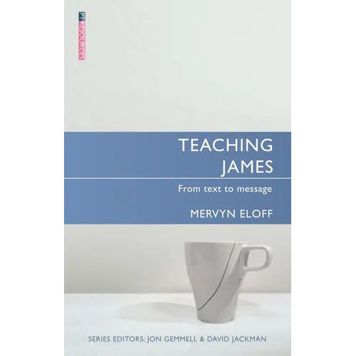 Teaching James: From Text to Message - Paperback