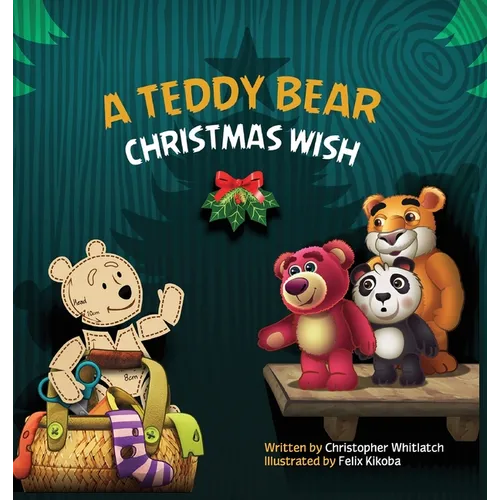 A Teddy Bear Christmas Wish - Hardcover