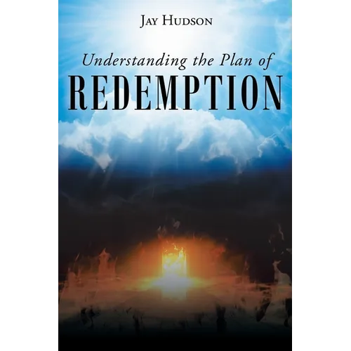 Understanding the Plan of REDEMPTION - Paperback
