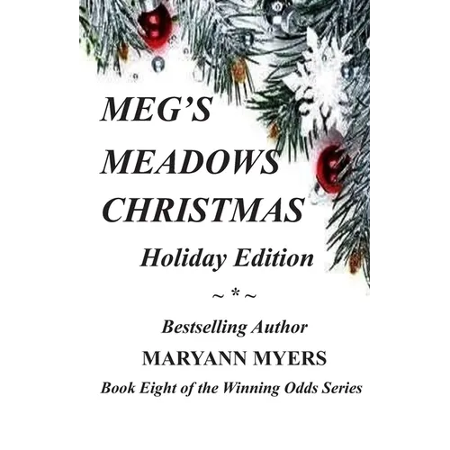 Meg's Meadows Christmas: Holiday Edition - Paperback