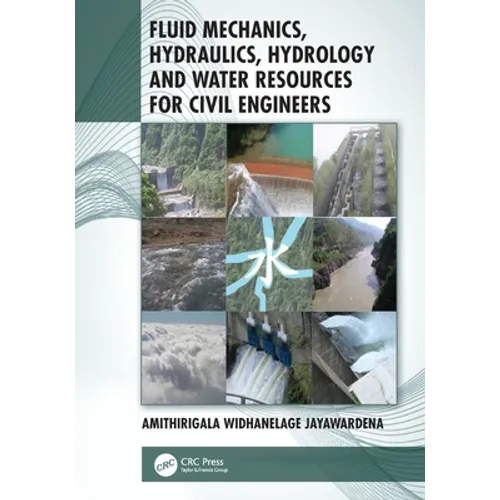 Fluid Mechanics, Hydraulics, Hydrology and Water Resources for Civil Engineers - Paperback