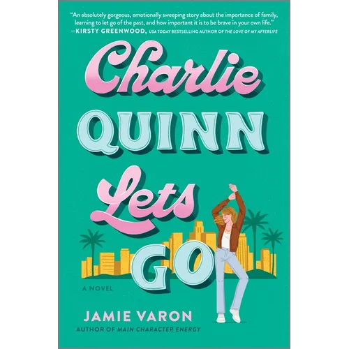 Charlie Quinn Lets Go - Paperback