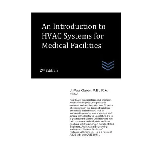 An Introduction to HVAC Systems for Medical Facilities - Paperback