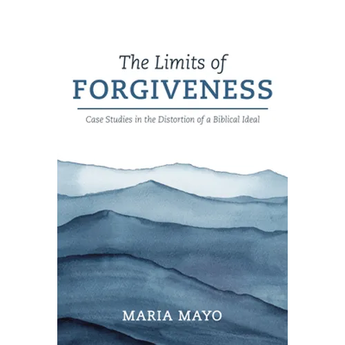 The Limits of Forgiveness - Hardcover