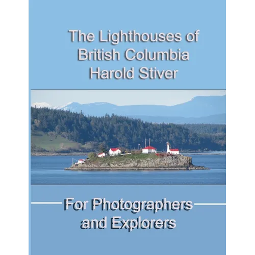 The Lighthouses of British Columbia - Paperback
